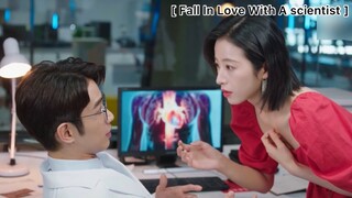 Fall In Love With A Scientist - EP5