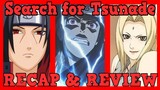 Naruto Arc 4 - Search for Tsunade Recap and Review ! (Part 1)