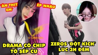 Stream Biz 151: Drama streamer Cô Chip tố sếp gạ gẫm, ép nhậu - Zeros đột kích gái xinh lúc 3h sáng