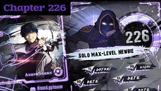 Solo Max-Level Newbie » Chapter 226