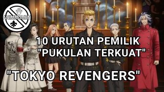 10 KARAKTER PEMILIK PUKULAN TERKUAT TOKYO REVENGERS