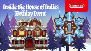 Inside the House of Indies: Holiday Event Day 1 - Nintendo Switch