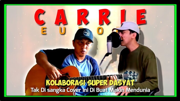 LUAR BIASA‼️INI SIH LEBIH KEREN DARI VERSI MANAPUN | Alip Ta Feat Dimas Senopati - CARRIE (EUROPE)