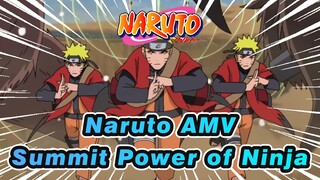 [Naruto AMV] This is the Summit Power of Ninja！