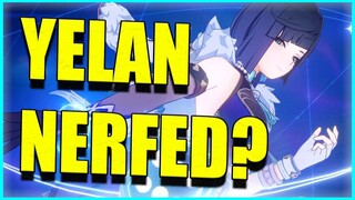 so Yelan got nerfed...Oh...Right...?