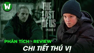 Tóm Tắt & Giải Mã The Last Of Us Tập 8 (Mùa 1)