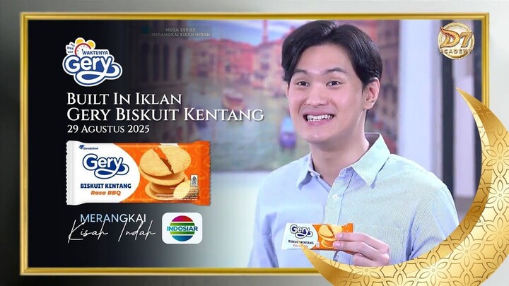 Built In Iklan Gery Biskuit Kentang - Merangkai Kisah Indah (29/08/2025) | INDOSIAR HD