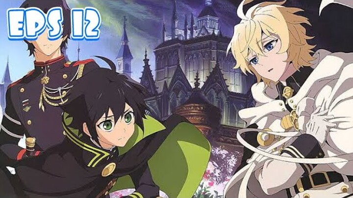 Owari no Seraph Season 2 Eps.12 (END) Sub Indonesia