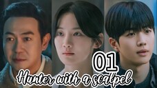 2025 E01- Hunter With A Scalpel