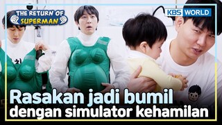 [IND/ENG] Merasakan betapa beratnya jadi ibu hamil | The Return of Superman | KBS WORLD TV 240225