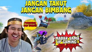 "JANGAN TAKUT JANGAN BIMBANG"  MABAR BARENG UP GAMING HARUS BAR BAR NGAHAH....  | PUBG Mobile