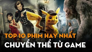 TOP 10 BỘ PHIM HAY NHẤT DỰA TRÊN TRÒ CHƠI ĐIỆN TỬ | Ten Tickers