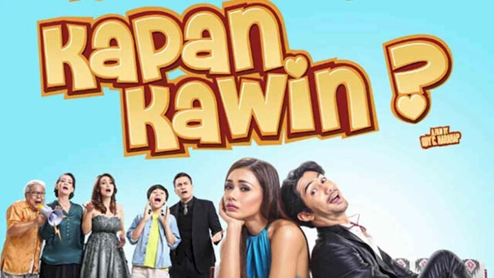 Kapan Kawin | When Will You Get Married | 2015