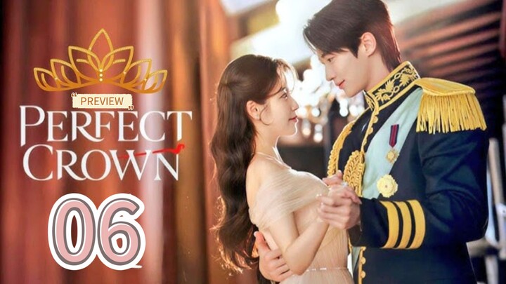 Perfect Crown Episode 6 ( Preview)