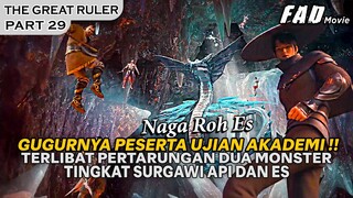 MU CHEN TERLIBAT DALAM PERTARUNGAN DUA MONSTER TINGKAT SURGAWI!! -ALUR THE GREAT RULER PART 29