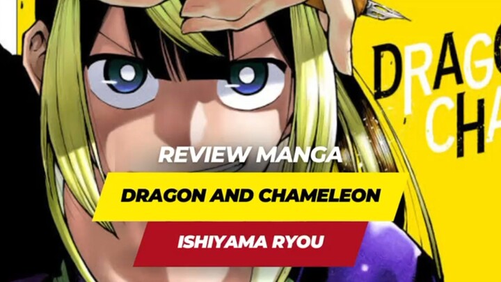 Review Manga Dragon And Chameleon