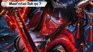 Divine Manifestations episode 7