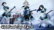 Girl Band Cry - Eps 8 ( Sub Indonesia )