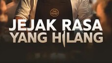 (Dubbing)Jejak Rasa yang Hilang EPS.15