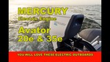 Mercury Electric Outboard Avator 20e 35e