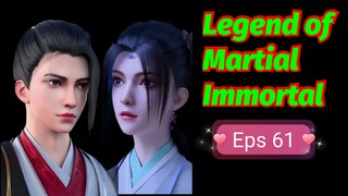 Legend Of Martial Immortal 61