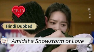 Amidst a Snowstorm of Love EP-13 Hindi Dubbed