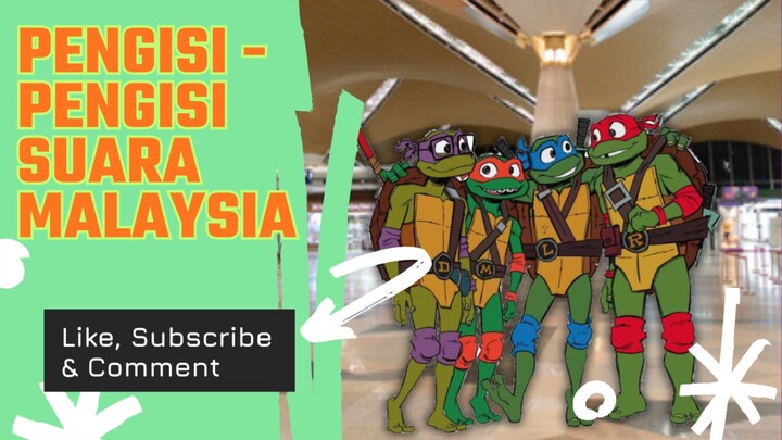 Pengalih - Pengalih Suara Malaysia: Tales of the Teenage Mutant Ninja Turtles