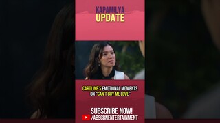 Caroline's emotional moments on 'Can't Buy Me Love' | Kapamilya Shorts