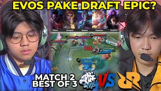 Gelok Evos Pake Draft EPIC?? Pembuktian Gameplay EVOS!! MATCH 2 RRQ VS EVOS