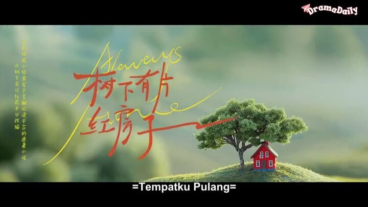 Always Home (2025) sub indo eps 07