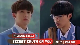 Secret Crush On You Episode 12 Preview English Sub | แอบหลงรัก Stalker the Series