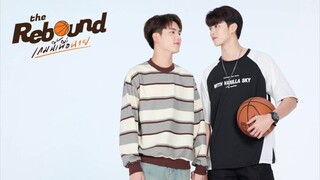 🇹🇭 [Ep 1] {BL} The Rebound ~ Eng Sub