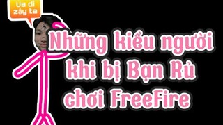 Những kiểu người khi bị bạn rủ chơi FreeFire | Chú Xám #shorts