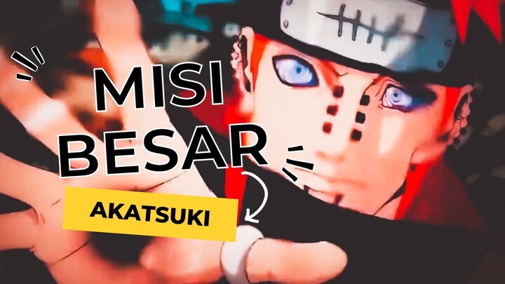 MISI BESAR AKATSUKI [AMV-EDIT]