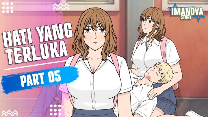 HATI YANG TERLUKA PART 5 -Drama Animasi