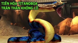 Tiến Hóa Trăn Thần Titanoboa Max Level 40 - Jurassic World: The Game - Top Game - Thành EJ