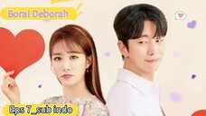 Bora! Deborah eps 7_sub. indo