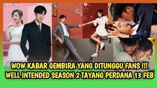 YEYY 2 HARI LAGI!!! SEASON 2 DRAMA HITS "WELL INTENDED LOVE" AKAN TAYANG - Miss Ceriwis