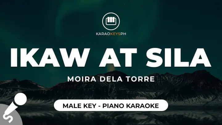 Ikaw At Sila - Moira Dela Torre (Male Key - Piano Karaoke)