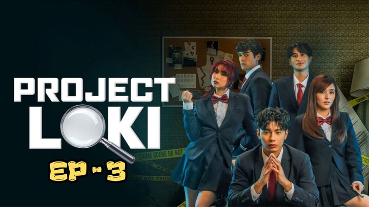 Project Loki (2026) Episode 3 | Philipines series Sub Indonesia