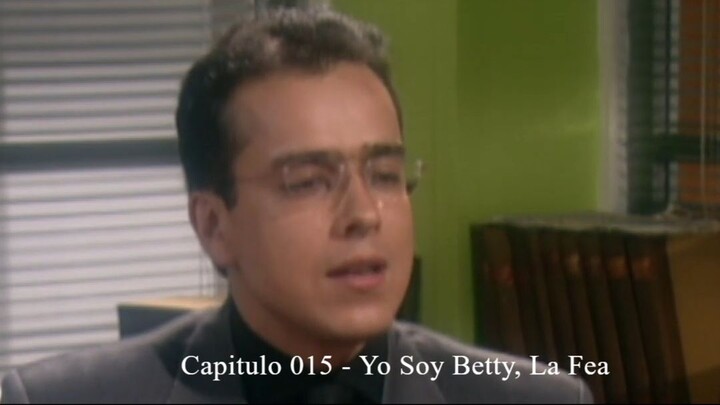Capitulo 015 - Yo Soy Betty, La Fea