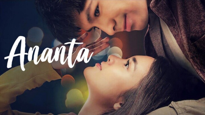FILM : ANANTA (2018) - Ketika Cewek Temperamental Bertemu Cowok Super Sabar