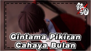 [Gintama/MMD] Pikiran Cahaya Bulan