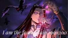 Me, The Heavenly Destined Villain ข้าคือวายร้ายแห่งโชคชะตา ตอนที่ 199-200