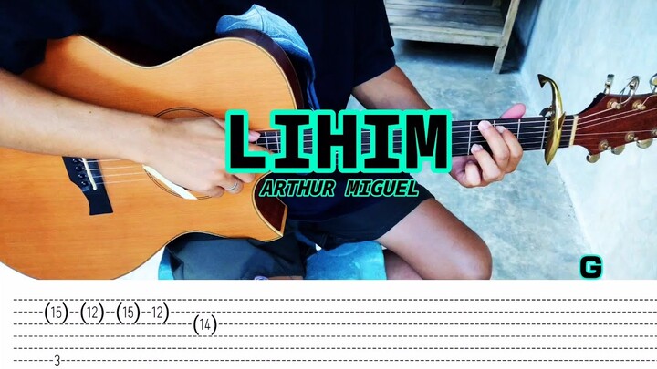 Lihim - Arthur Miguel - Fingerstyle Guitar (Tabs) Chords + Lyrics