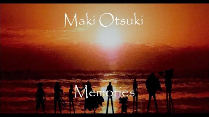 Maki otsuki - Memories (soundtrack one piece) pop punk cover