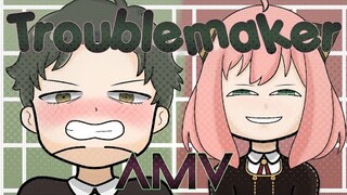 [°•Troublemaker AMV | Anya x Damian | Spy x Family•°]