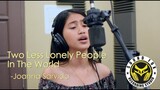 Two Less Lonely People In The World(KZ Tandingan) - Joanna Sarvida