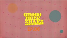 choco milk shake EP.06