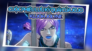 Cuộc phiêu lưu kỳ quái của Jojo
Kujoh Jolyne